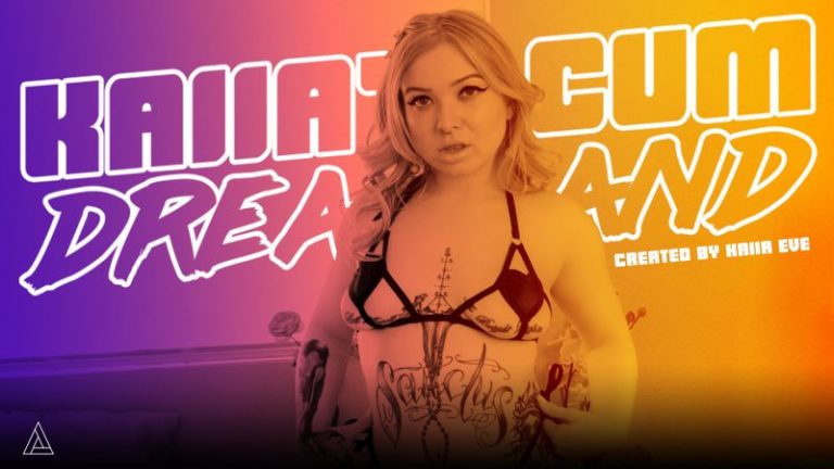 Kaiia’s Cum Dreamland